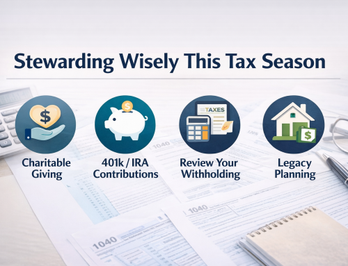 Stewarding Wisely This Tax Season